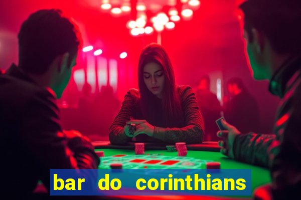 bar do corinthians em fortaleza